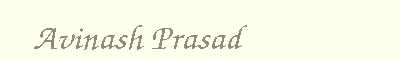 Avinash Prasad