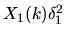 $X_{1}(k)\delta_1^2$