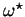 $\omega^{\star}$
