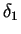 $\delta_1$