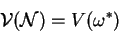 \begin{displaymath}
\mathcal{V}(\mathcal{N}) = V(\omega^{*})
\end{displaymath}