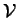 $\mathcal{V}$
