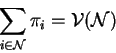 \begin{displaymath}
\sum_{i\in\mathcal{N}} \pi_{i} = \mathcal{V}(\mathcal{N})
\end{displaymath}