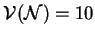 $\mathcal{V}(\mathcal{N})=10$