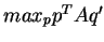 $max_p{ } p^TAq'$