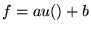 $f=au()+b$