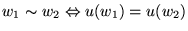 $w_1 \sim w_2 \Leftrightarrow u(w_1)=u(w_2)$