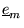 $\underline e_m$