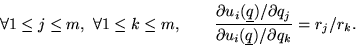 \begin{displaymath}
\forall 1\leq j\leq m,\ \forall 1\leq k\leq m,\qquad \frac{\...
...partial q_j}{\partial u_i(\underline q)/\partial q_k}=r_j/r_k.
\end{displaymath}