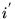$i^{'}$
