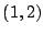 $ (1, 2)$