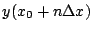 $ y(x_0 + n \Delta x)$