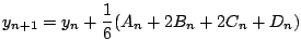 $\displaystyle y_{n+1} = y_n +\frac{1}{6}(A_n + 2B_n + 2C_n + D_n)$