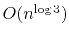 $ O(n^{\log{3}})$