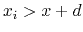 $ x_i > x+d$