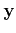 $ {\bf y}$