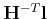 $ {\bf H}^{-T}{\bf l}$