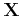$ {\bf X}$