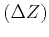 $ (\Delta Z)$