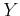 $ Y$