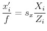 $\displaystyle \frac{x'_i}{f} = s_x \frac{X_i}{Z_i}$