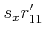 $ s_x r'_{11}$