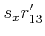 $ s_x r'_{13}$