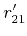 $ r'_{21}$