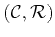 $ ({\cal C},{\cal R})$