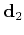 $ {\bf d}_2$