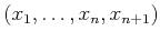 $ (x_1,\ldots,x_n,x_{n+1})$