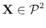 $\displaystyle {\bf X} \in {\cal P}^2
$
