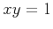 $ xy = 1$