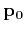 $ {\bf p_0}$