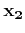 $ {\bf x_2}$