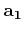 $ {\bf a_1}$