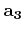 $ {\bf a_3}$
