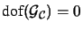 $\hbox{dof}({\cal{G}}_{\cal{C}})=0$