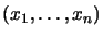 $(x_1,\ldots,x_n)$